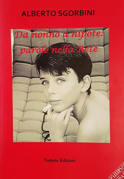 Da nonno a nipote: parole nella rete