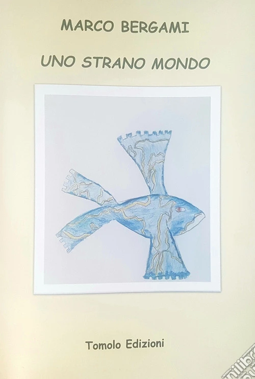 Uno strano mondo