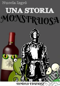 Una storia monstruosa libro