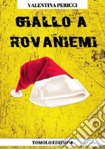 Giallo a Rovaniemi libro