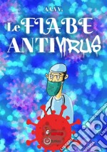 Le fiabe antivirus libro