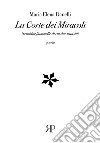 La Corte dei Miracoli. Ventidue fiammelle di cui due transiti libro