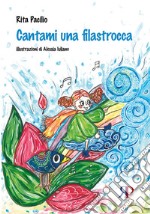 Cantami una filastrocca libro