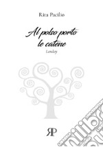 Al polso porto le catene libro