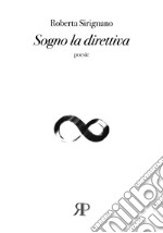 Sogno la direttiva libro