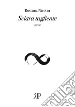 Sciara tagliente libro