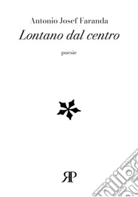 Lontano dal centro