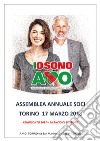 Io sono Avo. Rendiconto e bilancio di missione 2017. Assemblea annuale soci (Torino, 17 marzo 2017) libro