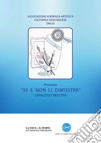 35 e non li dimostra