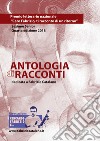 Antologia di racconti dedicata a Fabrizio Catalano. Premio letterario nazionale «Caro Fabrizio, ti racconto di un ritorno». Sezione senior. Quarta edizione 2018 libro