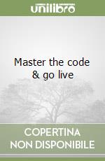 Master the code & go live libro