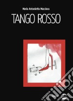 Tango rosso libro