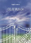 Cieli d'Irlanda libro di Bocchiardo Debora