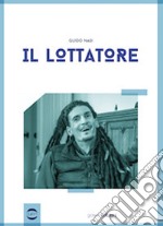 Il lottatore libro