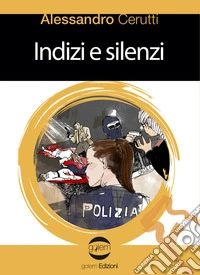 Indizi e silenzi