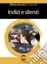 Indizi e silenzi libro