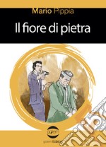 Il fiore di pietra libro