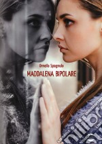 Maddalena bipolare libro