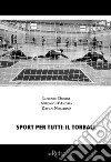 Sport per tutti: il torball libro