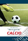 Nuove frontiere del calcio libro