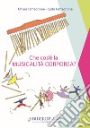 Che cos'è la musicalità corporea? libro