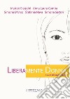 Liberamente donna libro