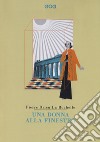 Una donna alla finestra libro di Drieu La Rochelle Pierre Settimini M. (cur.)