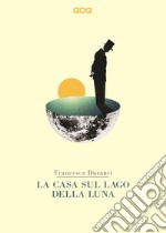 La casa sul lago della luna libro