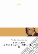 Escolios a un texto implícito. Ediz. italiana. Vol. 2 libro