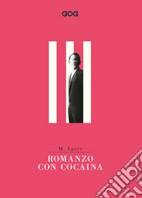Romanzo con cocaina