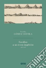 Escolios a un texto implícito. Ediz. italiana. Vol. 1-2 libro