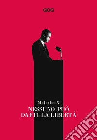 Nessuno può darti la libertà