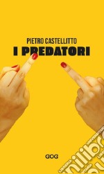 I predatori libro