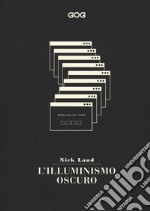 Illuminismo oscuro libro