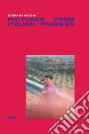 Pictures from italian profiles. Ediz. italiana libro