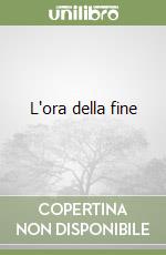 L'ora della fine