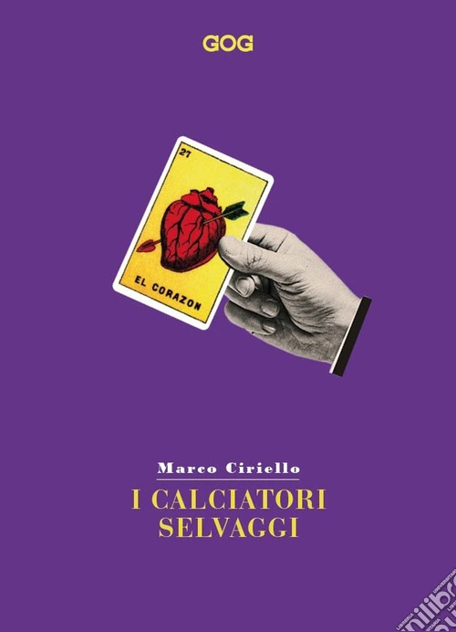 I calciatori selvaggi