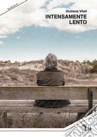 Intensamente lento