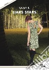 Liars stars libro