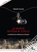 La morte appesa al collo libro