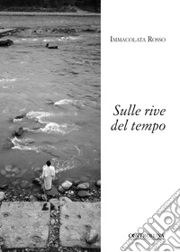Sulle rive del tempo libro