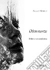 Dissonanze. Delirio e contemplazione libro