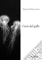 Canti dal golfo