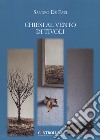 Chiesi al vento di Tivoli libro di De Fazi Sandro