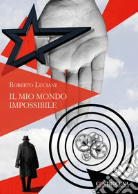 Il mio mondo impossibile