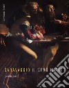 Caravaggio. Il vero Matteo libro di Magister Sara