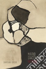 Mario Giacomelli pittore. Ediz. illustrata libro