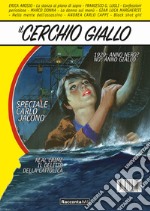 Il cerchio giallo. Vol. 1 libro