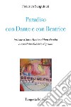 Paradiso con Dante e con Beatrice libro di Sanguineti Federico