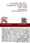 Lo Statuto del Comune di Roma del 1469 emanato da papa Paolo II. Con CD-ROM libro